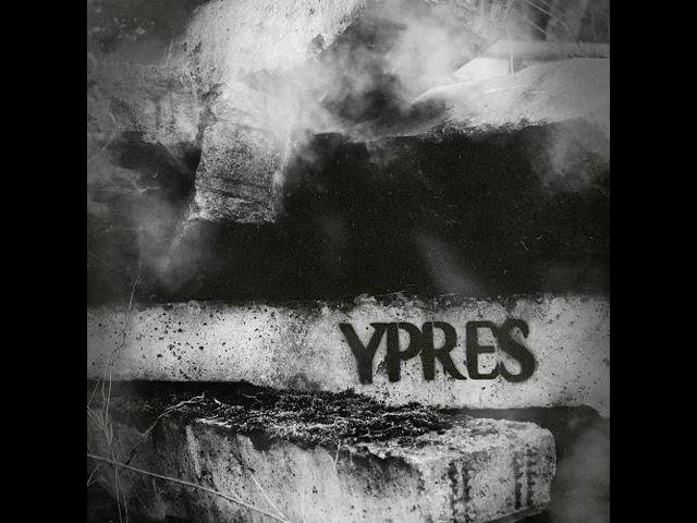 Ypres - Ypres (FULL ALBUM)