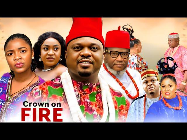 MUCH AWAITED MOVIE 2024 CROWN ON FIRE FULL MOVIE KEN ERICS vs EKENE UMENWA 2024 AFRICAN FULL MOVIES