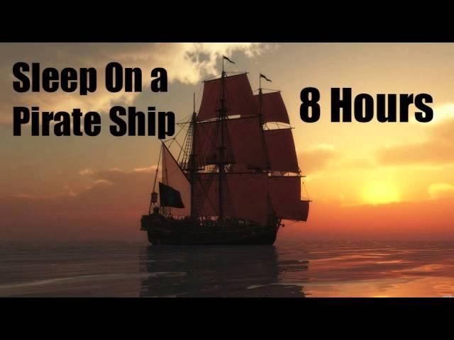 8 hours of Creaky Wooden Pirate Ship Sounds For Sleep: Pirate Ship Ambience for Sleep