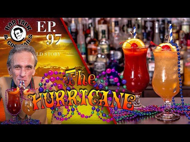 How to make The Hurricane Cocktail | BAR TALK & COCKTAILS