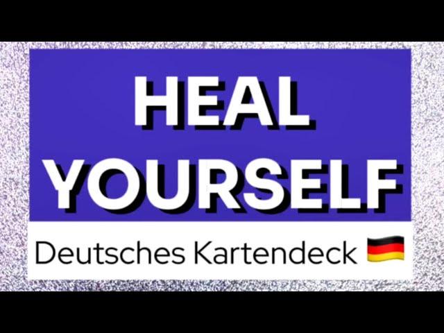 KARTENDECK: Heal Yourself