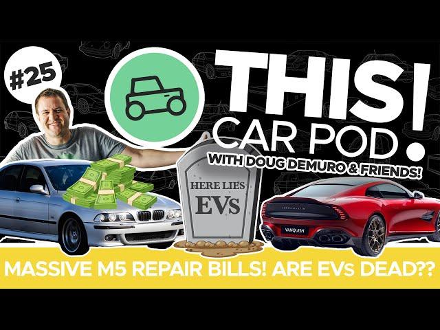 Are EVs Dead? Huge E39 M5 Repair Bills, Falling Skyline GT-R Values, and More! | THISCARPOD! EP25