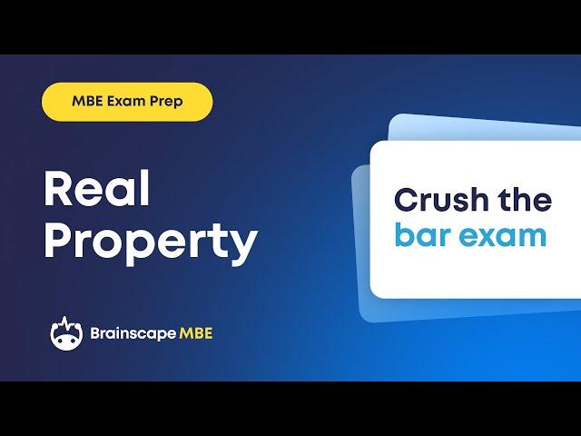 Real Property- Bar Exam Prep Show