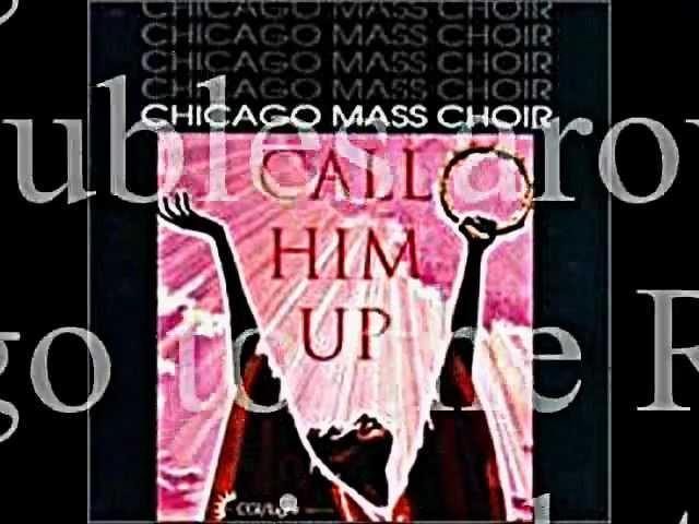 I Can Go to the Rock by the Chicago Mass Choir