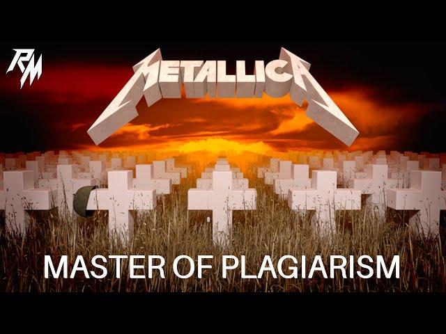 METALLICA: Master of Plagiarism