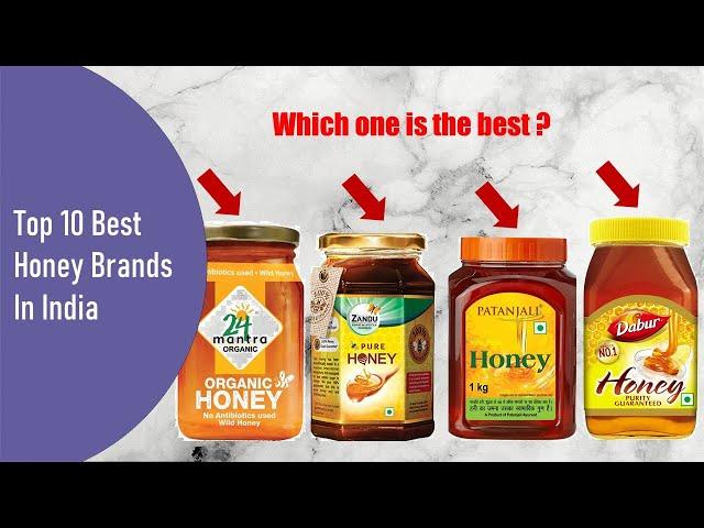 Top 10 Best Honey Brands In India | Bharat ka सबसे अच्छा शहद ब्रांड