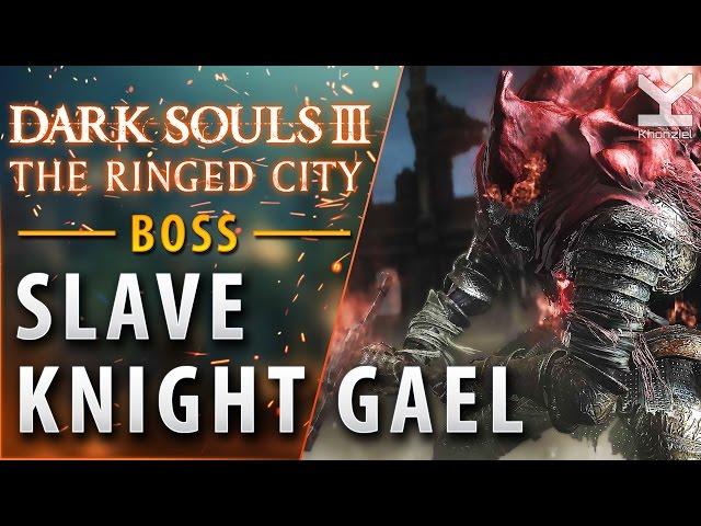 Dark Souls III: The Ringed City - Boss - Slave Knight Gael