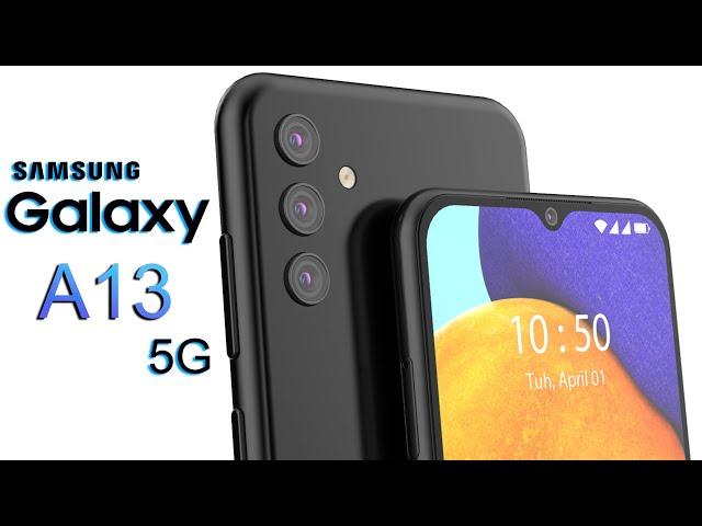 Samsung Galaxy A13 5G First Look Trailer