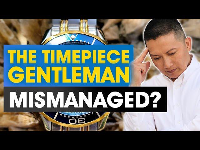 10 Reasons Why the Timepiece Gentleman's Business Failed