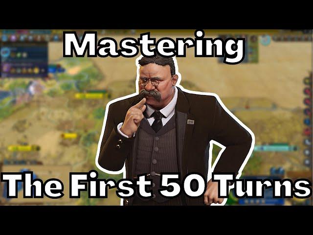 (Civ 6 Guide) Mastering The First 50 Turns Of Civ 6