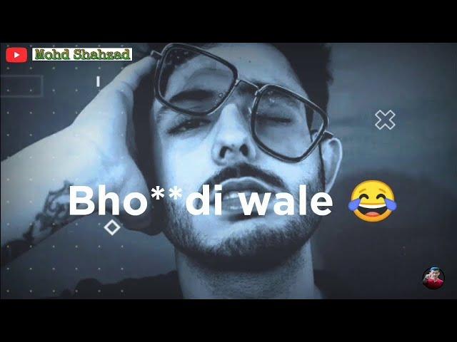 Gali Wala Status | New Bad Boy Attitude And Funny Shayari Whatsapp Status | Heart Touching Shayari