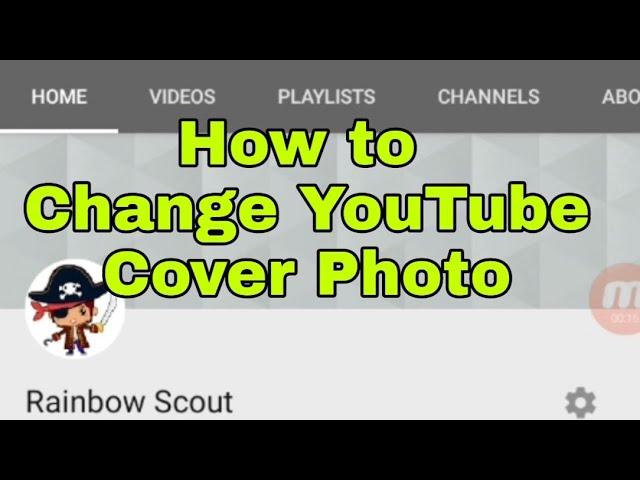 How to Change YouTube Cover Photo Using Your Phone