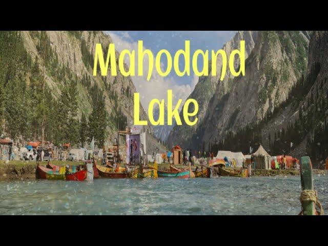 Mahodand Lake Kalam Valley Swat | Kalam Valley Swat Pakistan | Swat Kalam