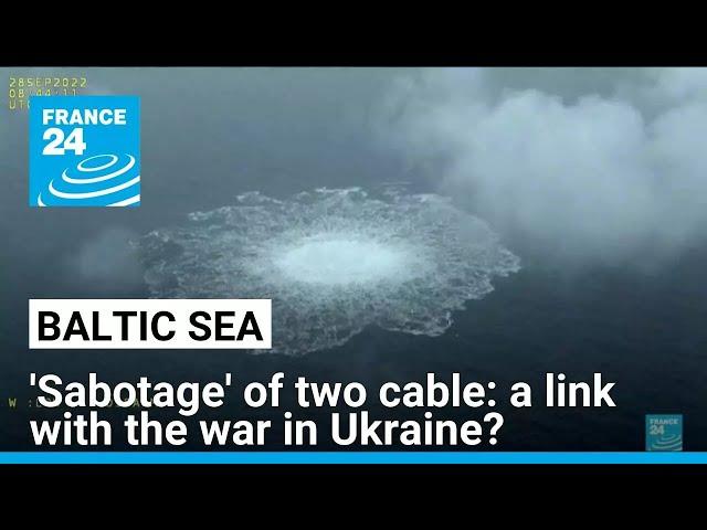 'Sabotage' suspected after two Baltic Sea cables cut • FRANCE 24 English