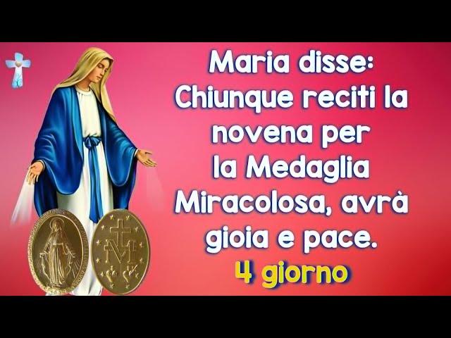 Maria disse: Chiunque reciti la novena per la Medaglia Miracolosa, vivrà in gioia e pace. 4 giorno