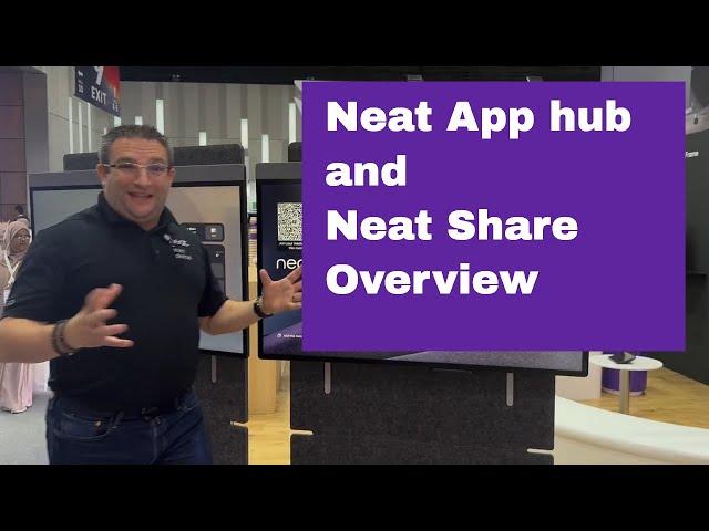 Neat App hub & Neat Share Overview - October 2024