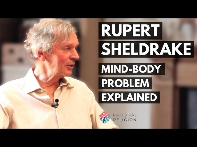 Cartesian Dualism & Mind-Body Problem Explained  | Rupert Sheldrake Interview