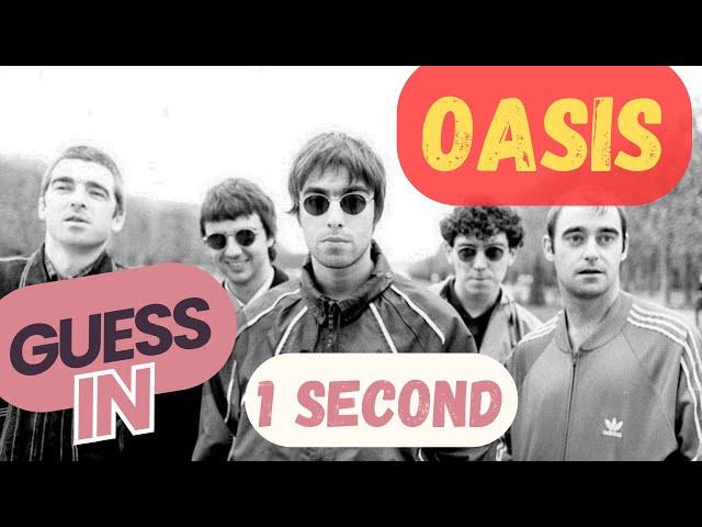 Oasis | Guess in 1 second | Music Quiz