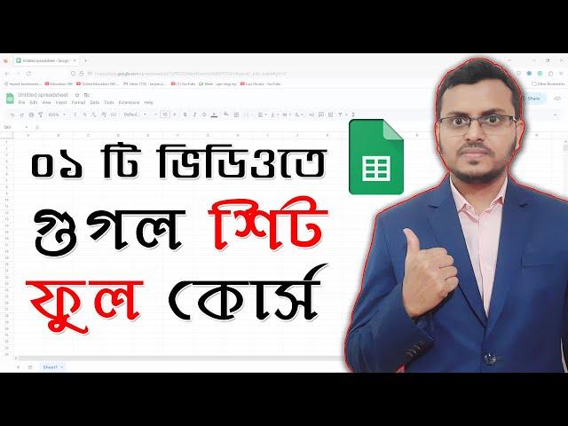 Google Sheet Full Bangla Tutorial | Complete Google Sheet Tutorial in Bangla