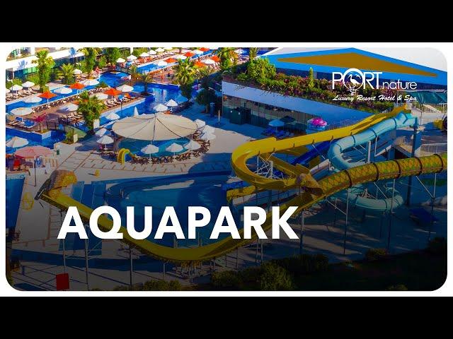 Port Nature Luxury Resort Hotel & Spa | AQUAPARK