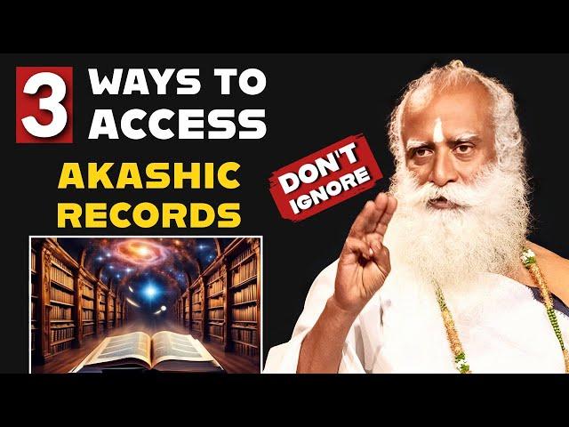 100% WORKING 3 WAYS To Access AKASHIC RECORDS | Sadhguru On AKASHIC INTELLIGENCE | Sadhguru Latest