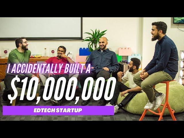 I accidentally built a $10,000,000 edtech startup