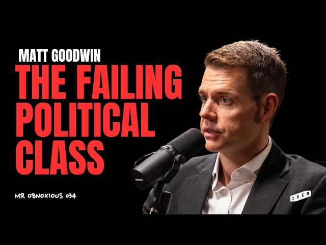 Matt Goodwin: Mass Migration, Populism, Freedom and Political Disruption | Peter McCormack Podcast