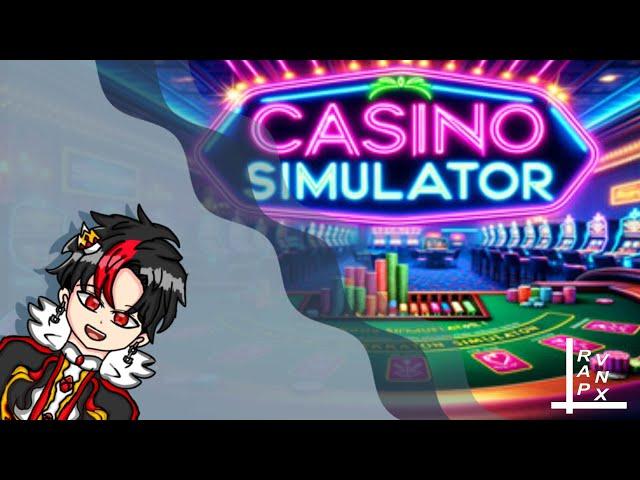 GACOR - Casino Simulator【Rapvnx】