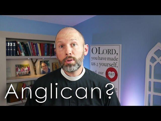 What is an Anglican?