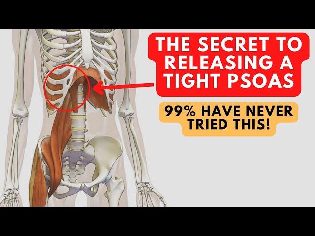 The Secret To LONG-TERM Relief Of A Tight Psoas! (you've never tried this before)