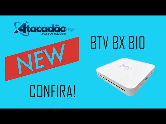 LANÇAMENTO BTV BX B10 - VENDEDOR OFICIAL ATACADÃO SHOP