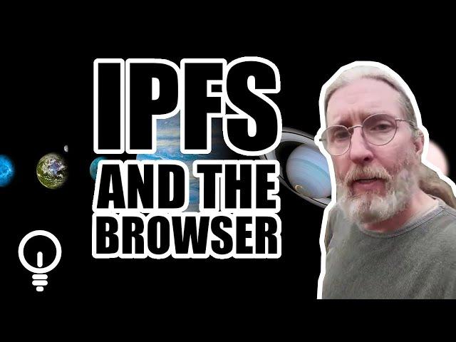 IPFS and the browser