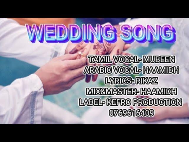 VEN MEGHATHTHUGHAL | WEDDING SONG| MUBEEN AHMED