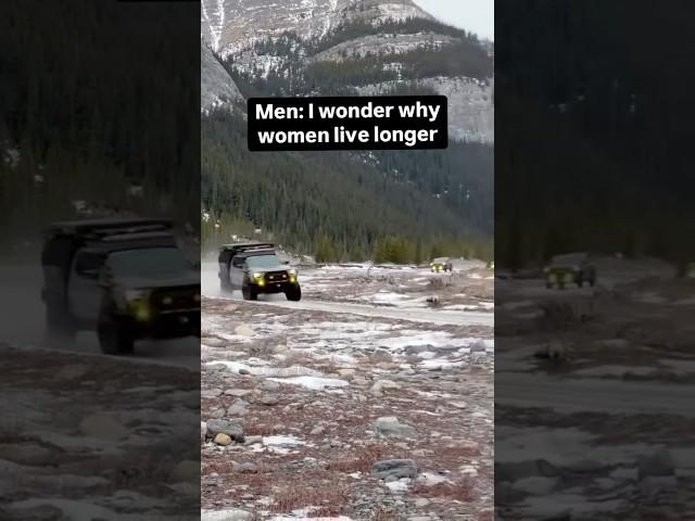 Men: I wonder why women live longer?  #liftedtrucks #offroad #4x4