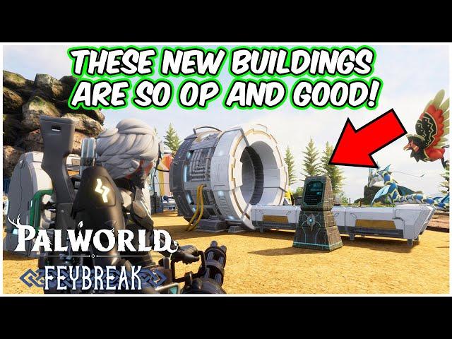 All Of The New BUILDINGS And What They Do In The Palworld FEYBREAK UPDATE !