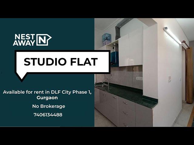 Studio Flat for rent in Gurgaon | Dlf City Phase 1 | Bachelors | No Brokerage | 7406134488