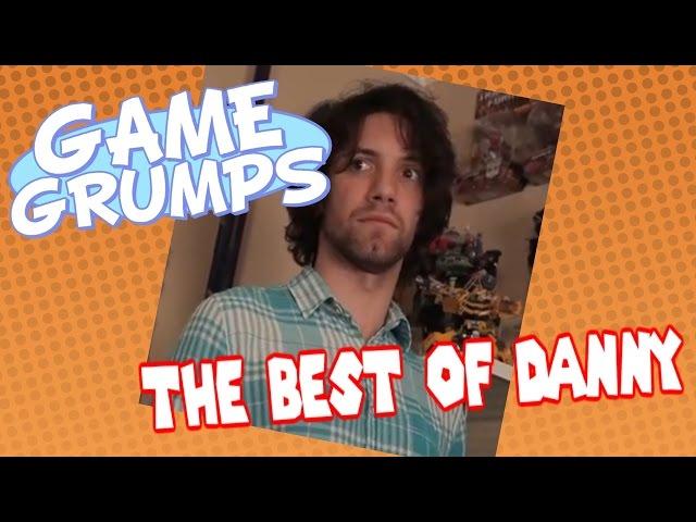 Game Grumps - The Best of DANNY