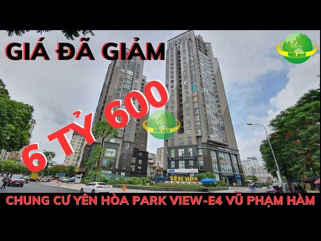 Bán Nhà Hà Nội | Bán Chung Cư Yên Hòa Park View E4 Vũ Phạm Hàm Cầu Giấy | Chung Cư Hà Nội Giá Rẻ