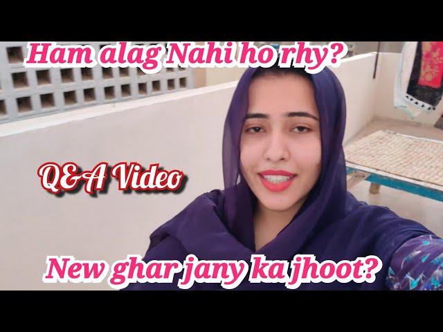 Q&A Video || New ghar jany ka jhoot? || Alishba Amir daily vlog