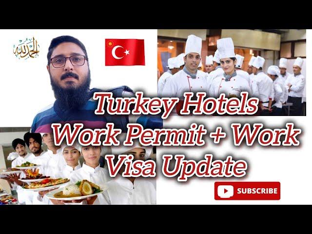 Turkey Hotels Work Permit + Work Visa + Invitation Update #turkey #workvisa #workinturkey #tourism