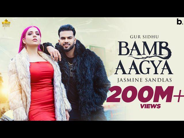 BAMB AAGYA (Official Video) Gur Sidhu | Jasmine Sandlas | Kaptaan | Punjabi Song 2022