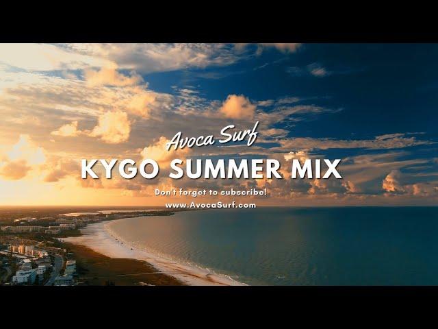 Best KYGO Summer mix for the beach