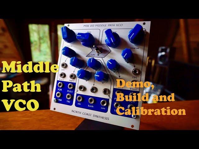 Middle Path complex VCO - Demo, Build and Calibration