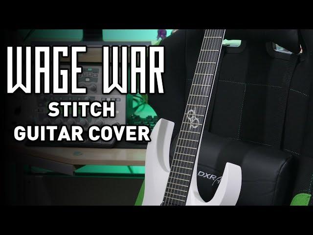 Wage War - Stitch | Guitar & Instrumental Cover - Andrew Baena