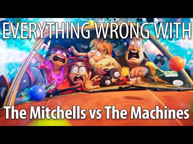 Everything Wrong With The Mitchells vs. the Machines