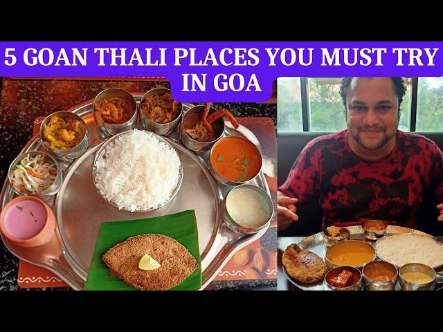 5 Must try Goan Thali Places in GoA