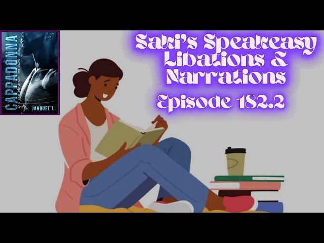 Cappadonna (Book 1):  Speakeasy Libations & Narrations Ep. 182.2