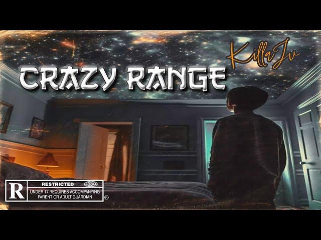 KillaJV - "Crazy Range" (Prod.By Hitman)