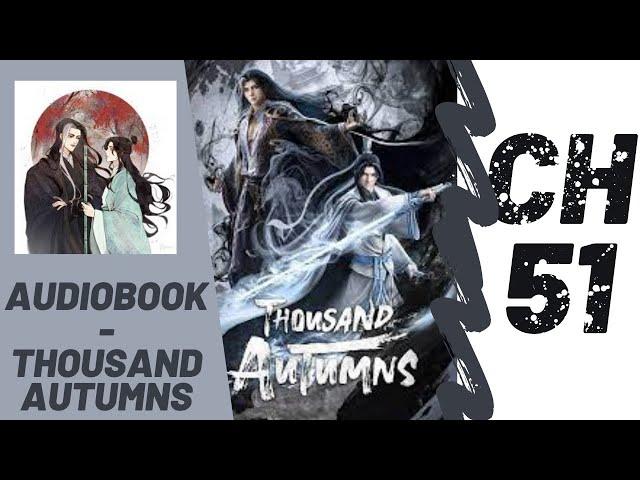 [AUD - BL] Thousand Autumns - Ch51