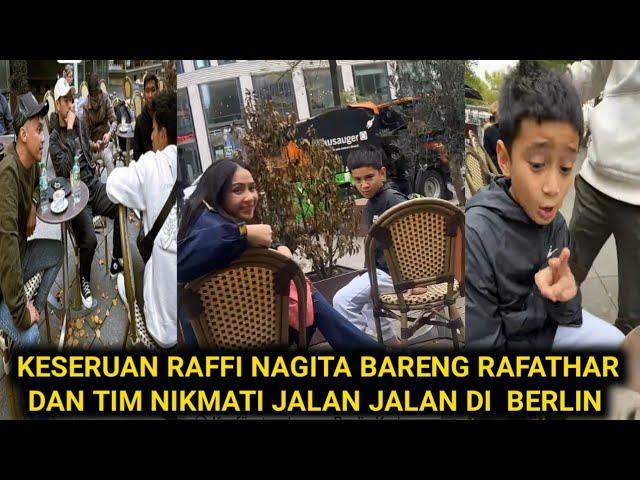 KESERUAN RAFFI NAGITA  BARENG TIM MENIKMATI SUASANA KOTA BERLIN